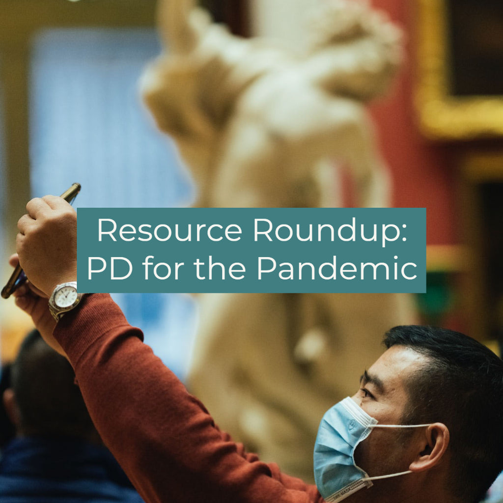 Resource Roundup: PD for the Pandemic