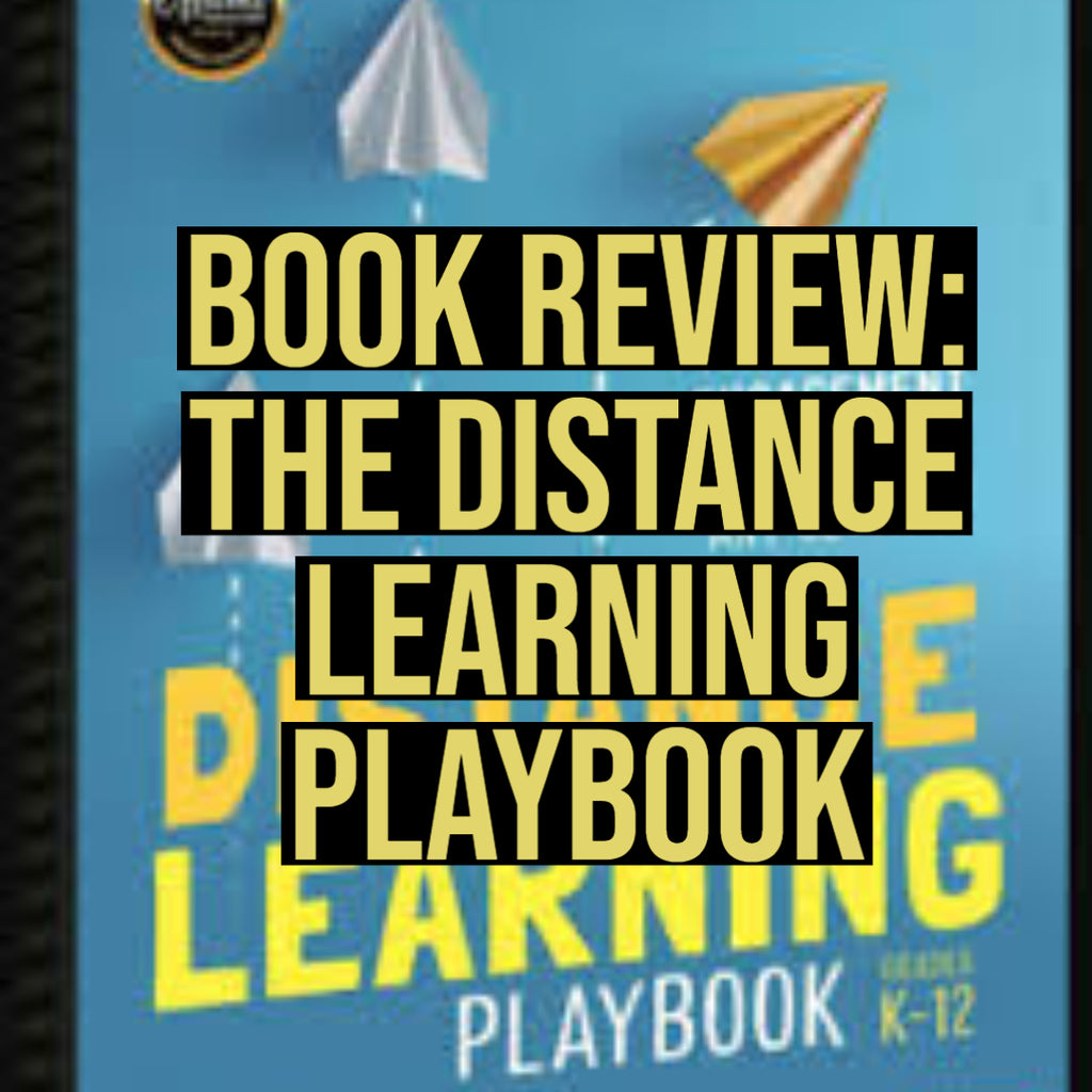 Book Review: The Distance Learning Playbook
