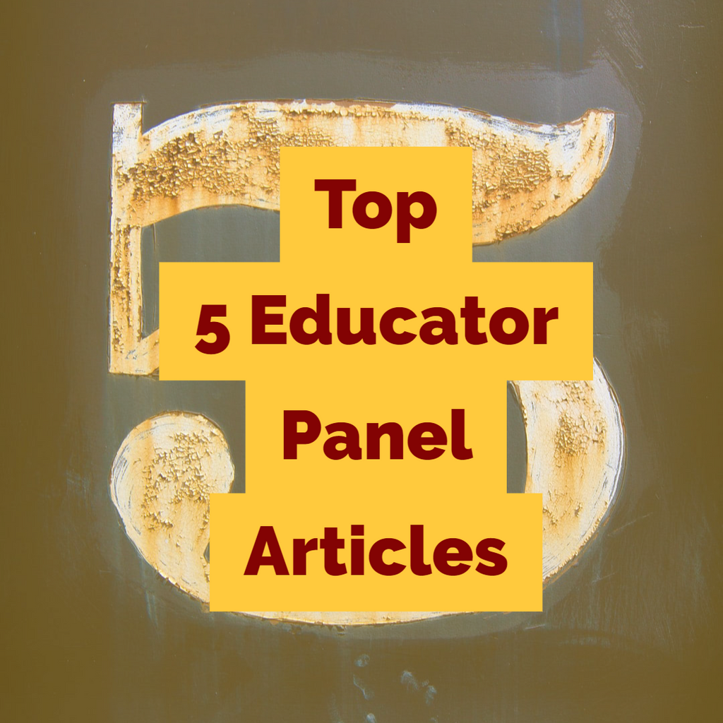 Top 5 Educator Panel Articles
