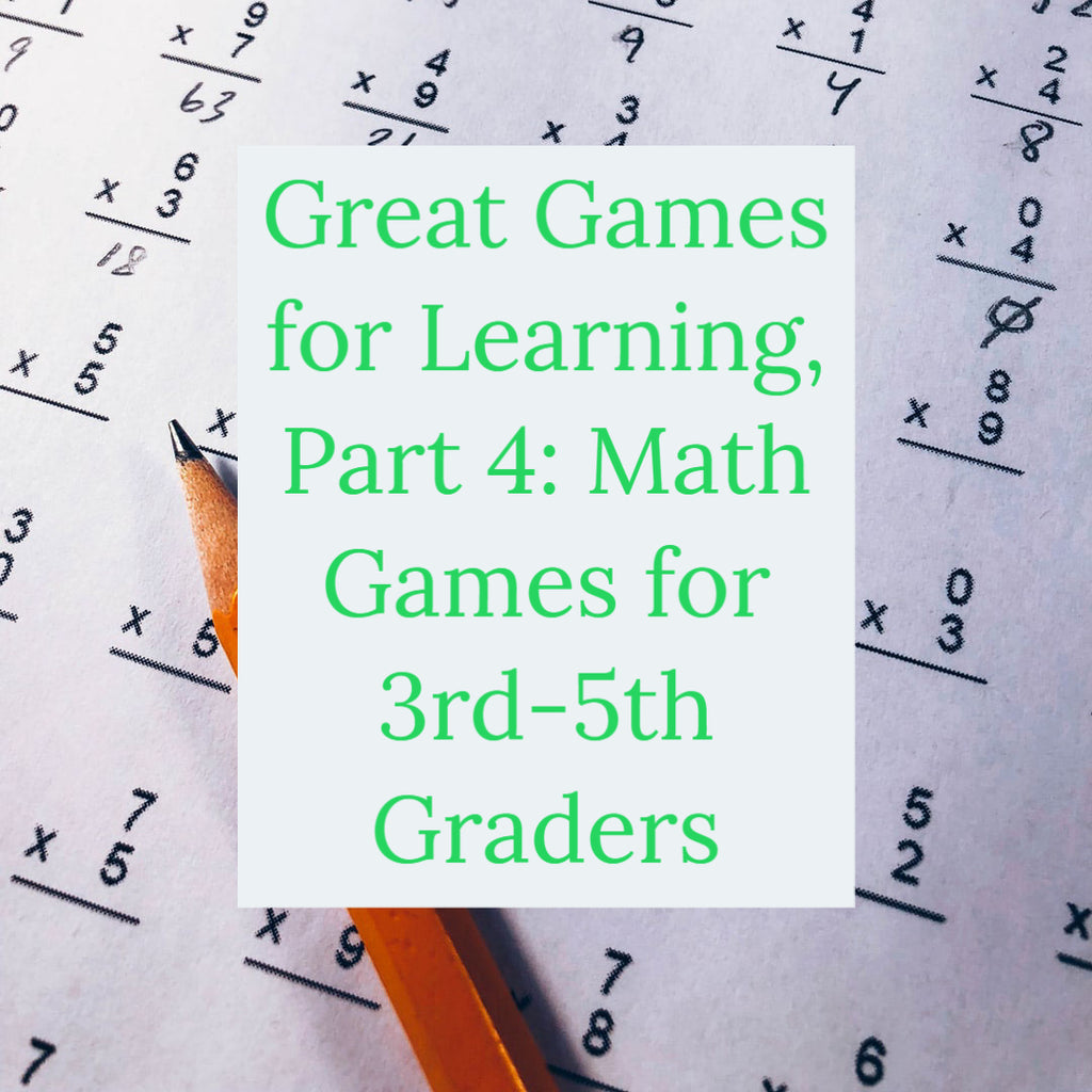 Great Games for Learning, Part 4: Math Games for 3rd-5th Graders