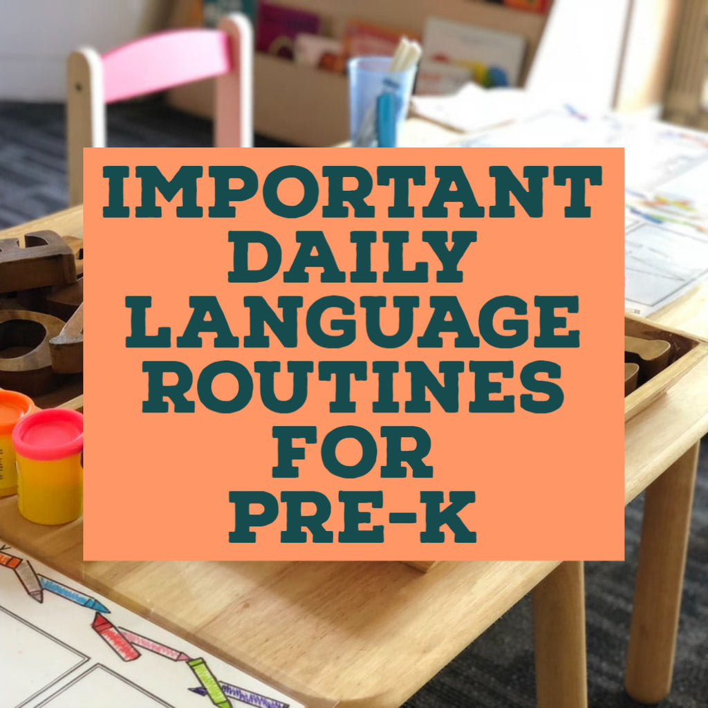 Important Daily Language Routines for Pre-K