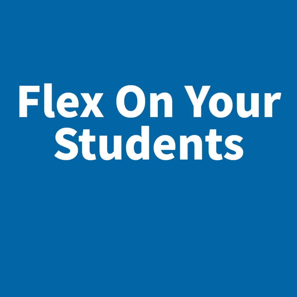 Flex On Your Students TFD Supplies flex-on-your-students-tfd-supplies