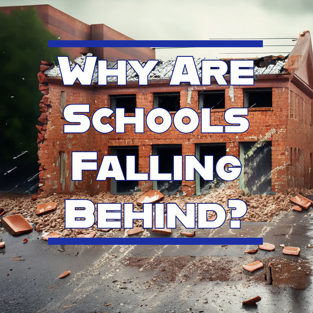 Why Are Schools Falling Behind?