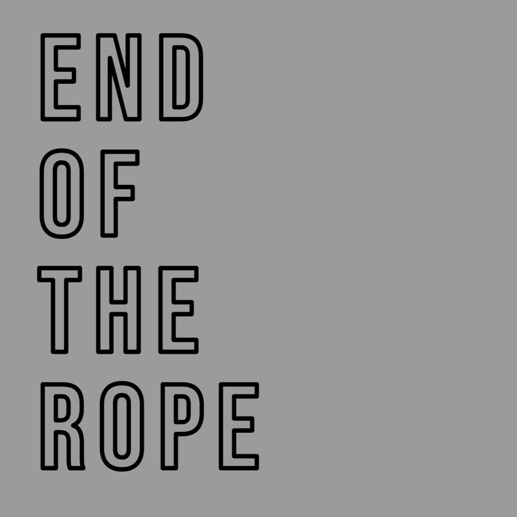 End Of The Rope