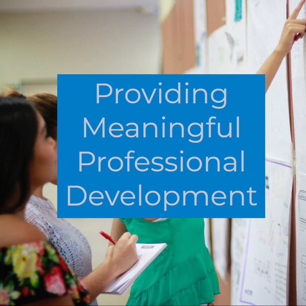 Providing Meaningful Professional Development