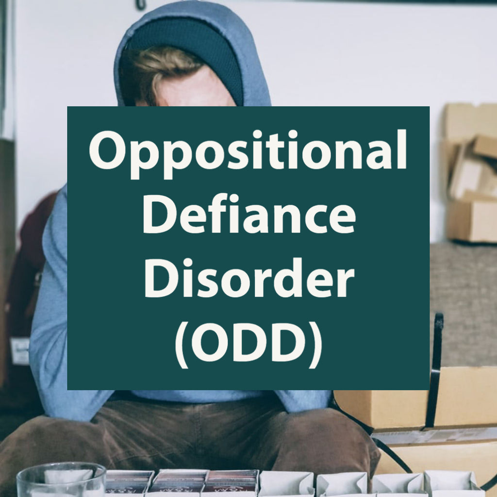 Oppositional Defiance Disorder (ODD)