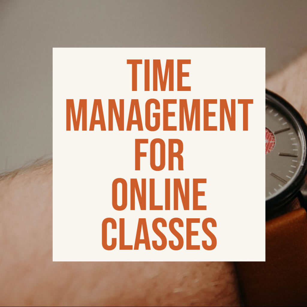 Time Management for Online Classes