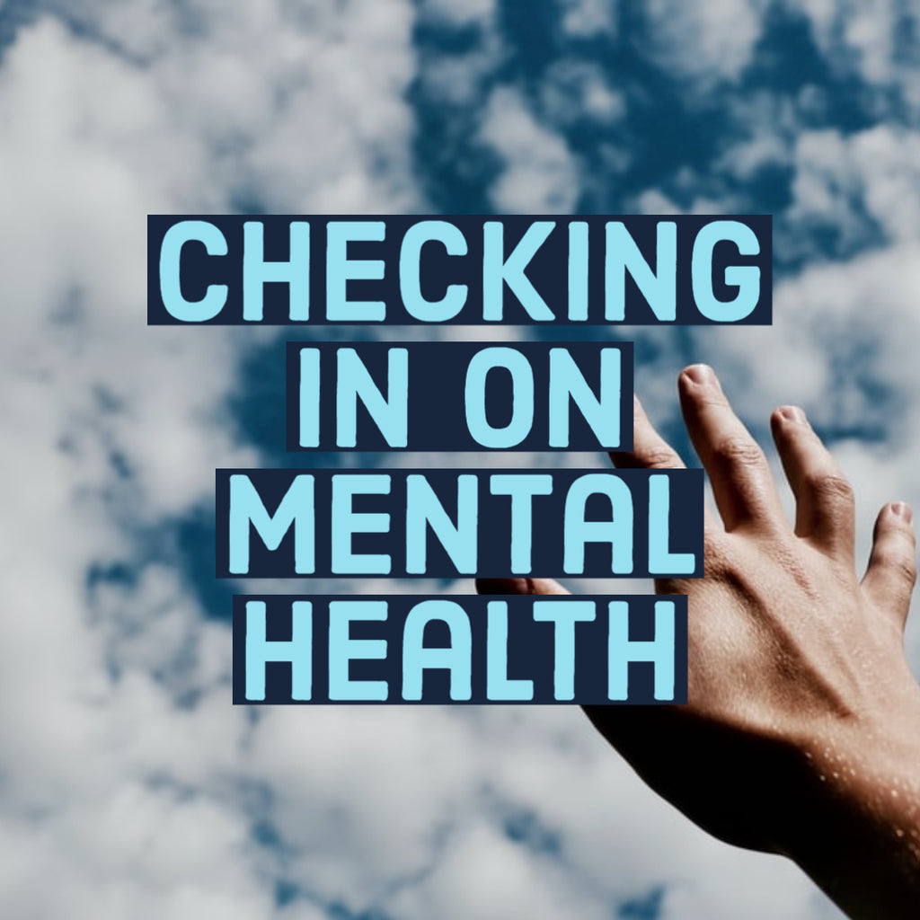 Checking in on Mental Health