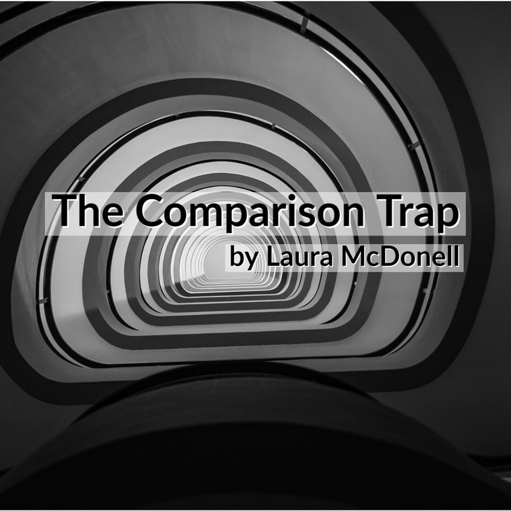 The Comparison Trap by Laura McDonell