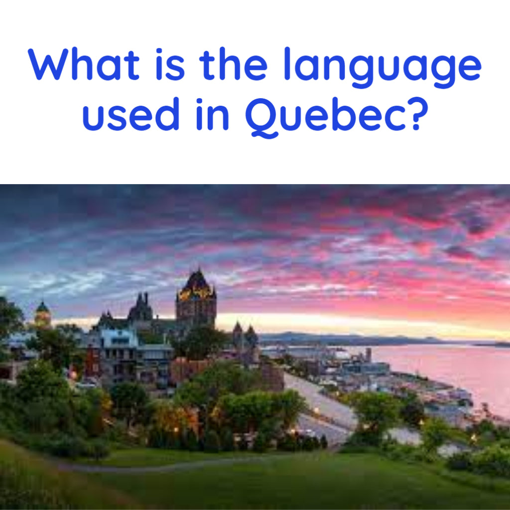 What is the official language in Quebec?