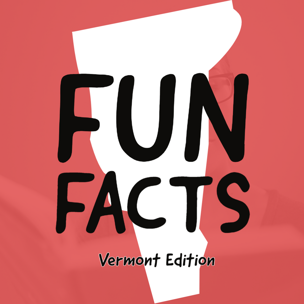 Vermont Fun Facts For Teachers