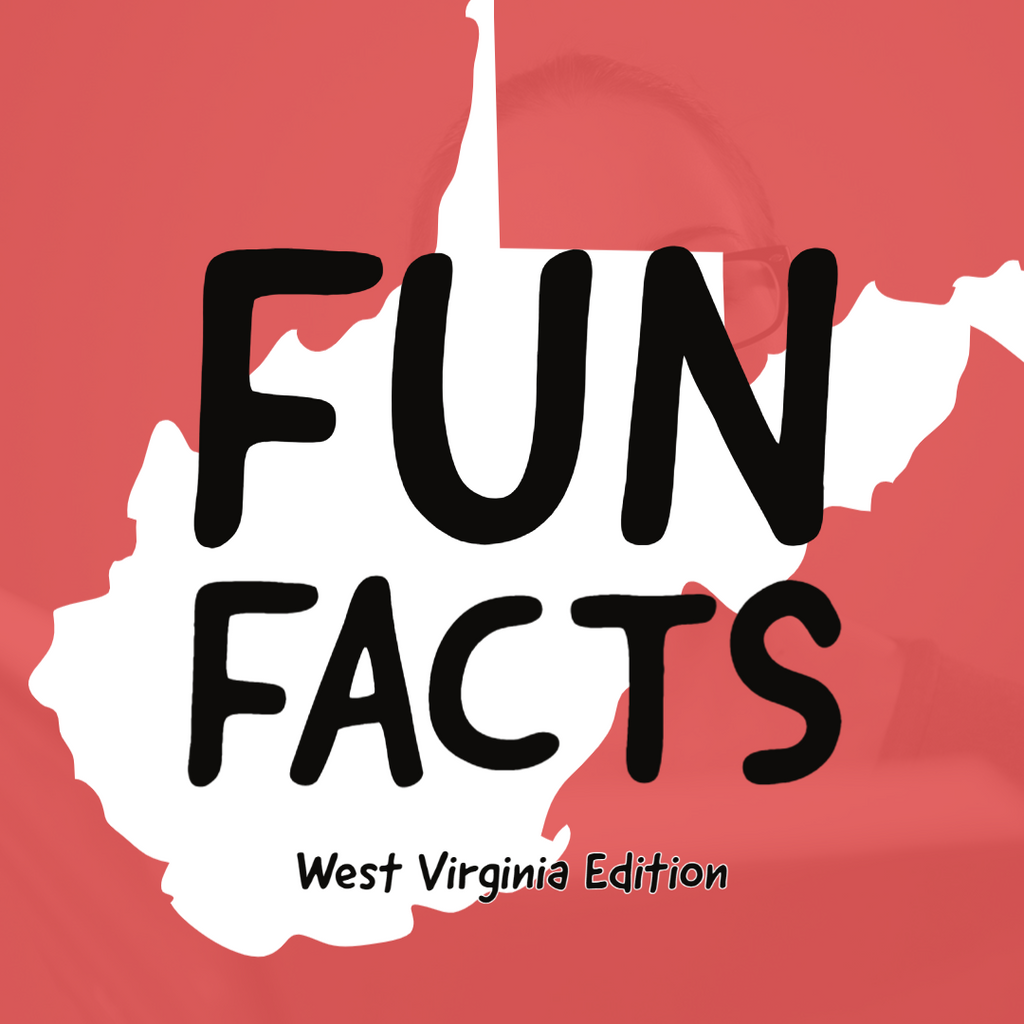 West Virginia Fun Facts For Teachers
