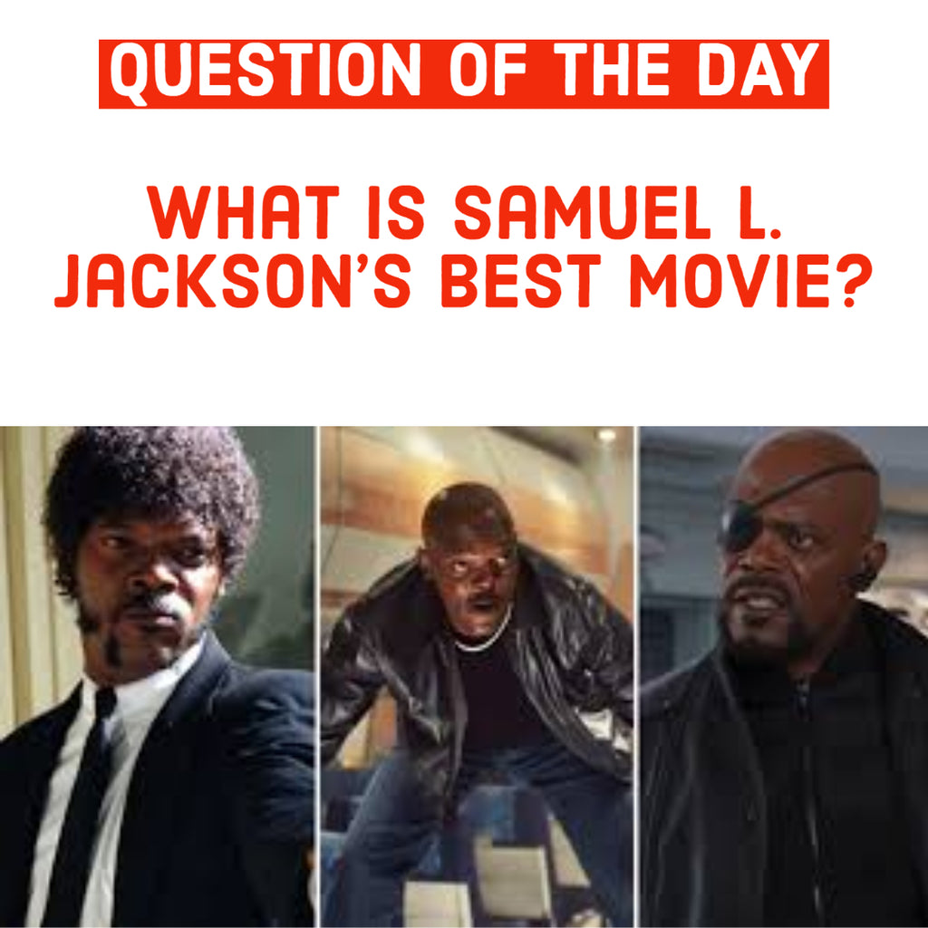 What is Samual L. Jacksons best movie?