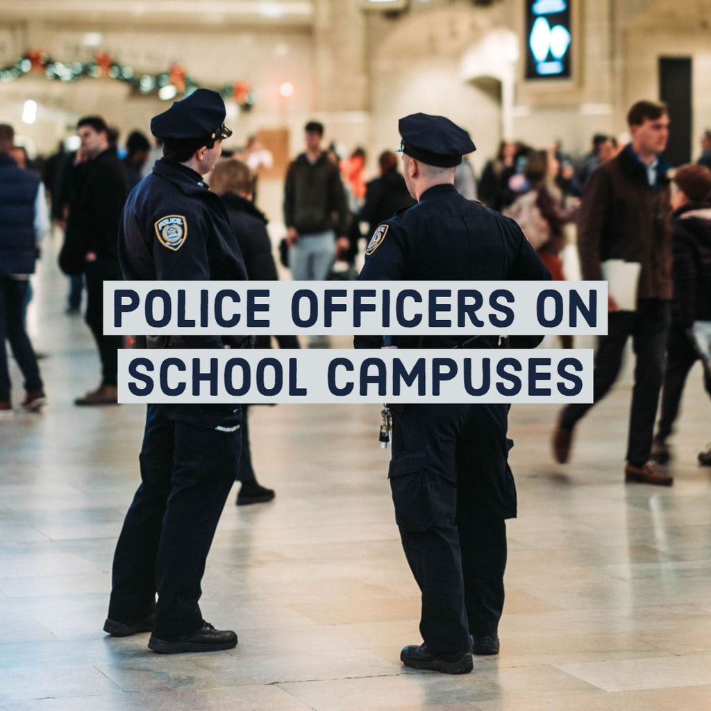 Police Officers on School Campuses