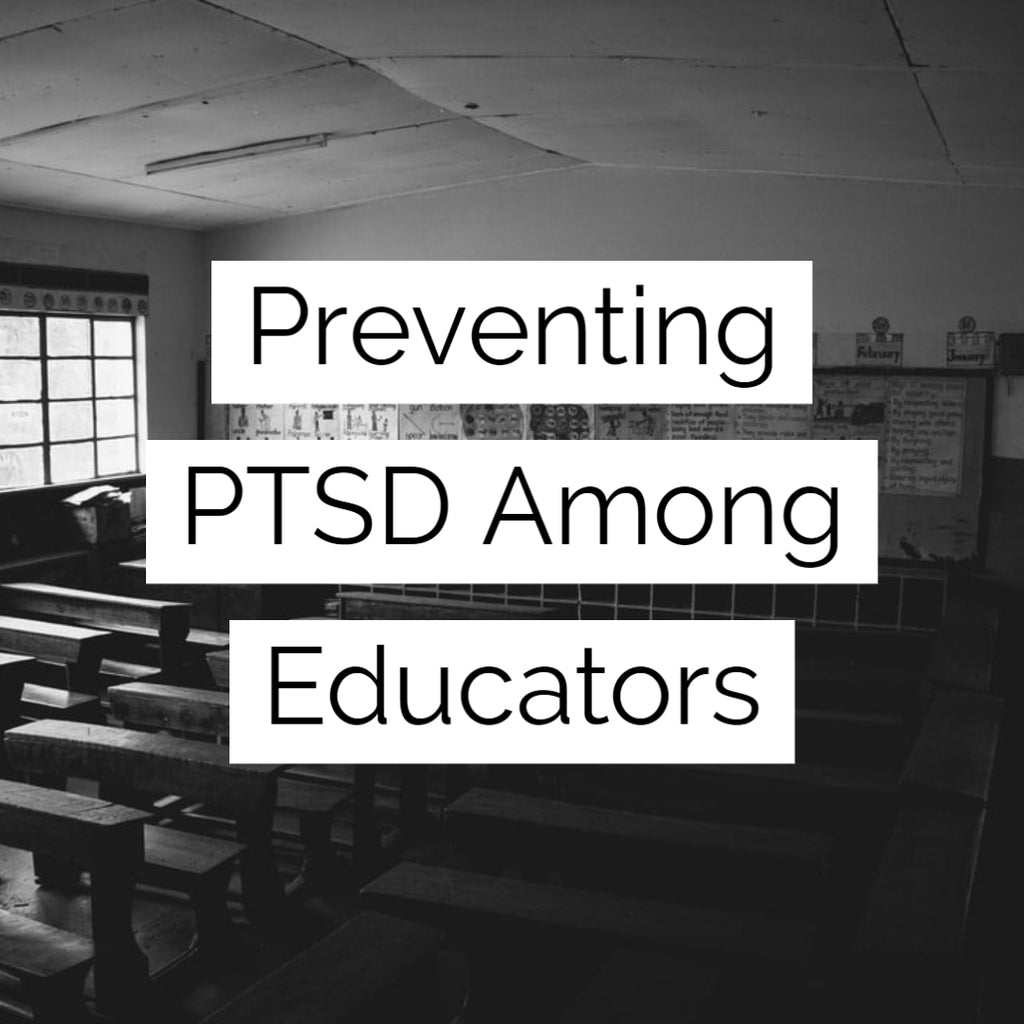 Preventing PTSD Among Educators