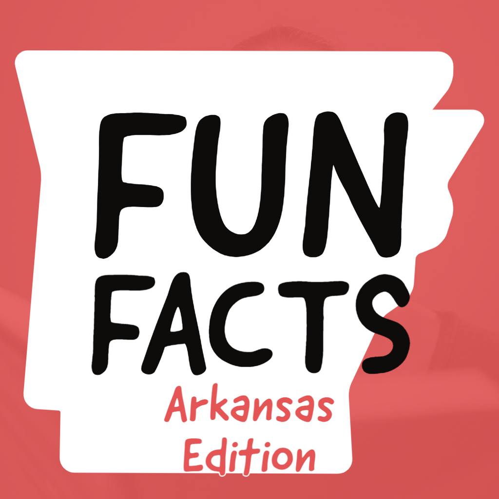 Arkansas Fun Facts