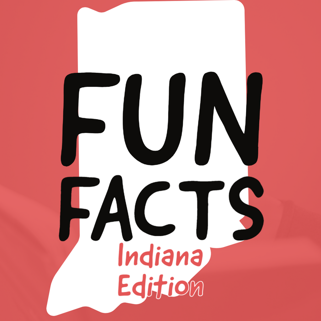 Indiana Fun Facts For Teachers