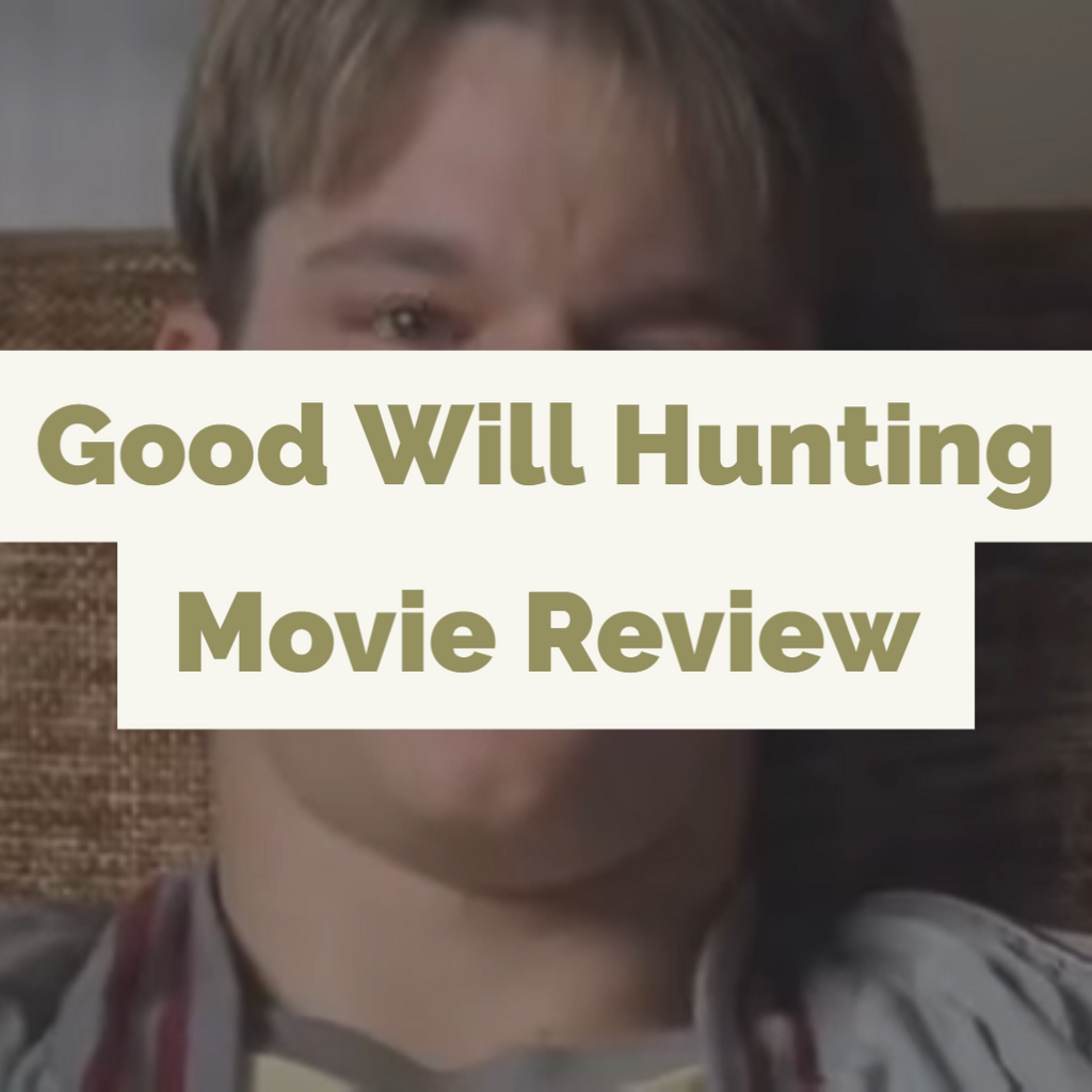 Good Will Hunting - Movie Review