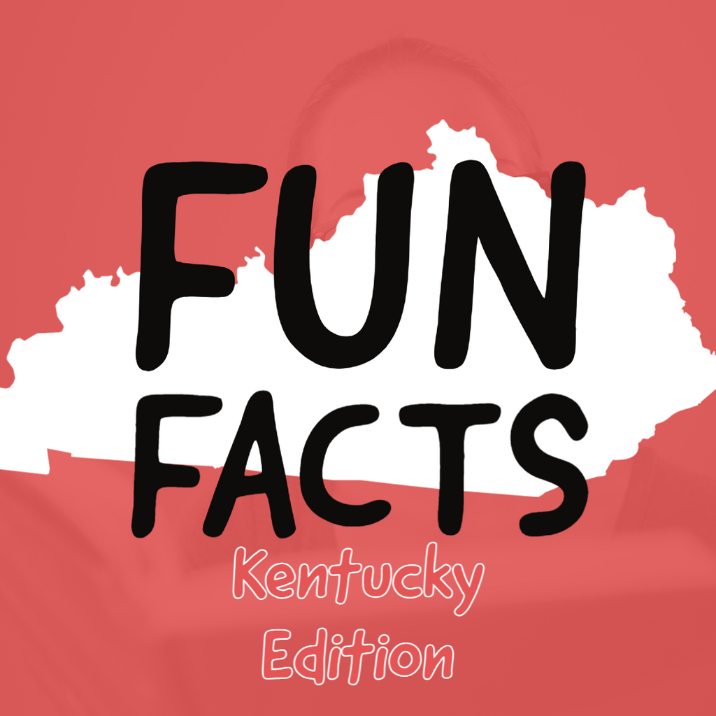 Kentucky Fun Facts For Teachers