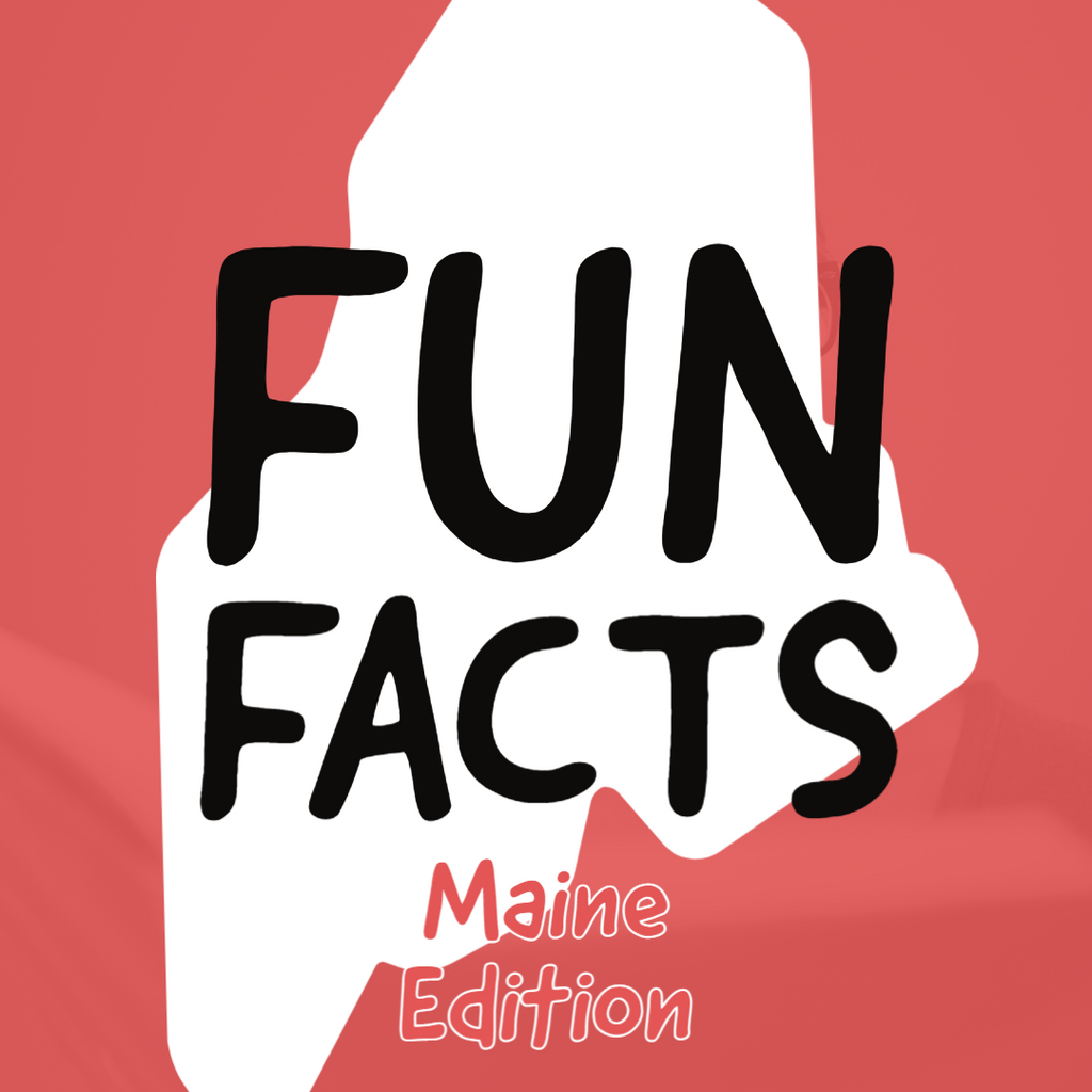 Maine Fun Facts For Teachers