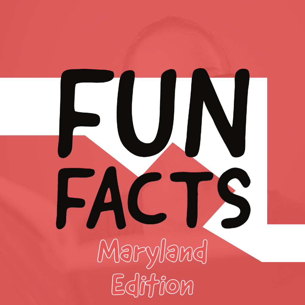 Maryland Fun Facts For Teachers