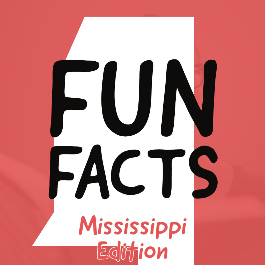Mississippi Fun Facts For Teachers