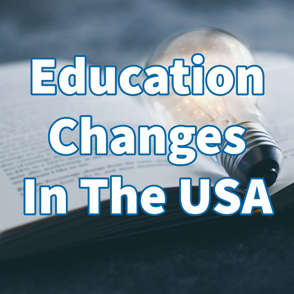 Education Changes In The USA