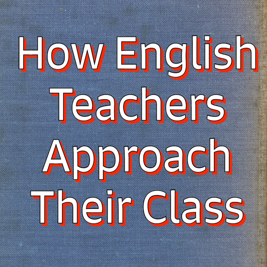 How English Teachers Approach Their Class