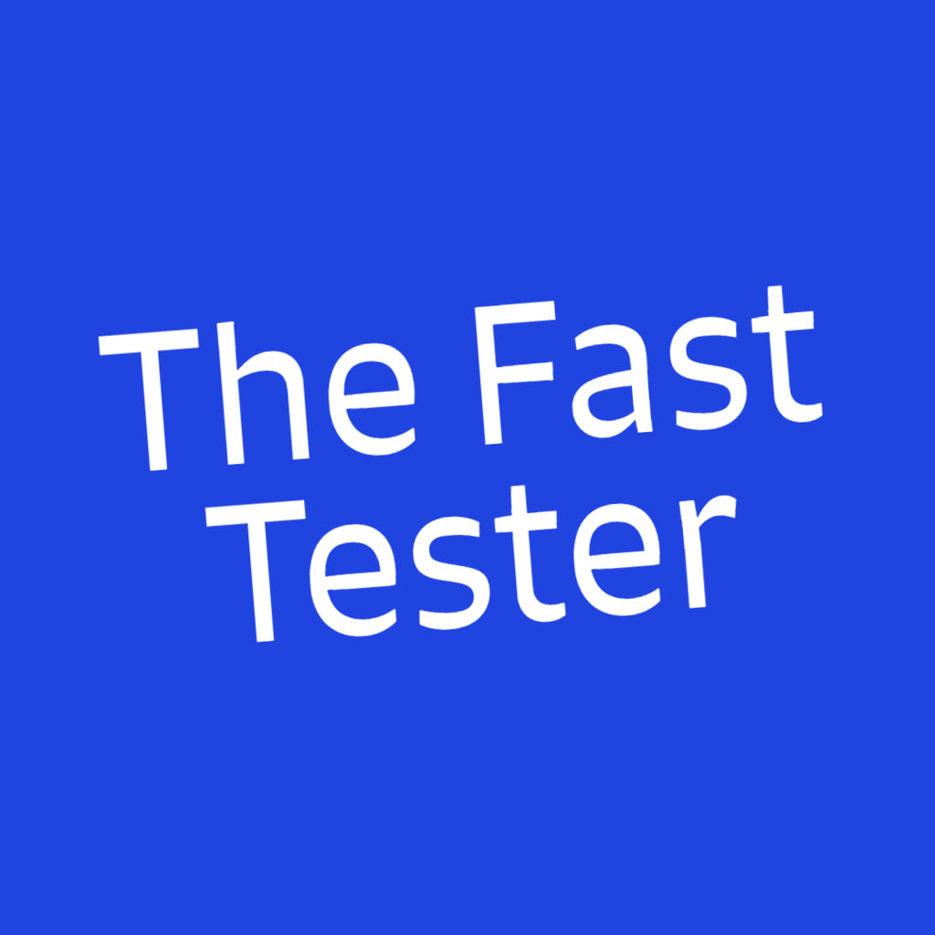 The Fast Tester