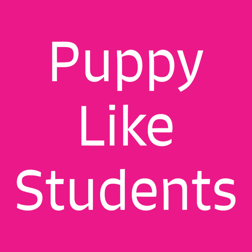 Puppy Like Students