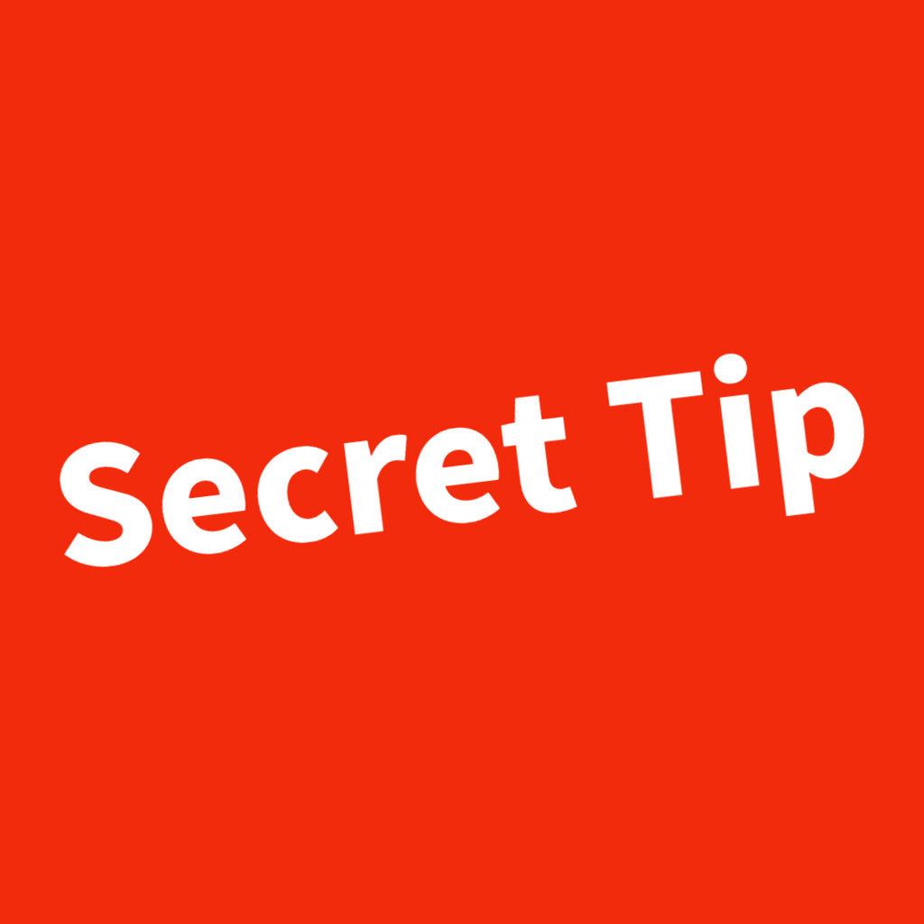 Secret Tip
