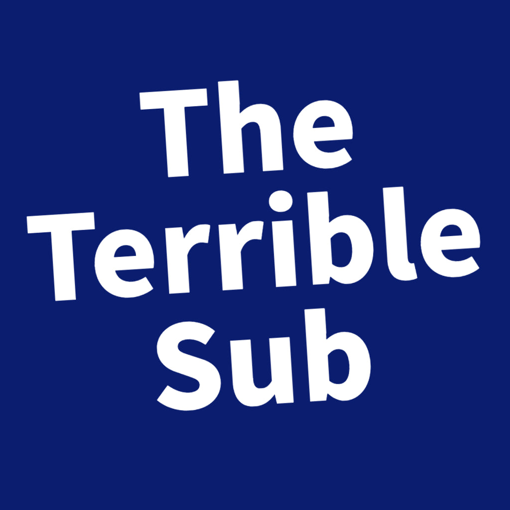 The Terrible Sub