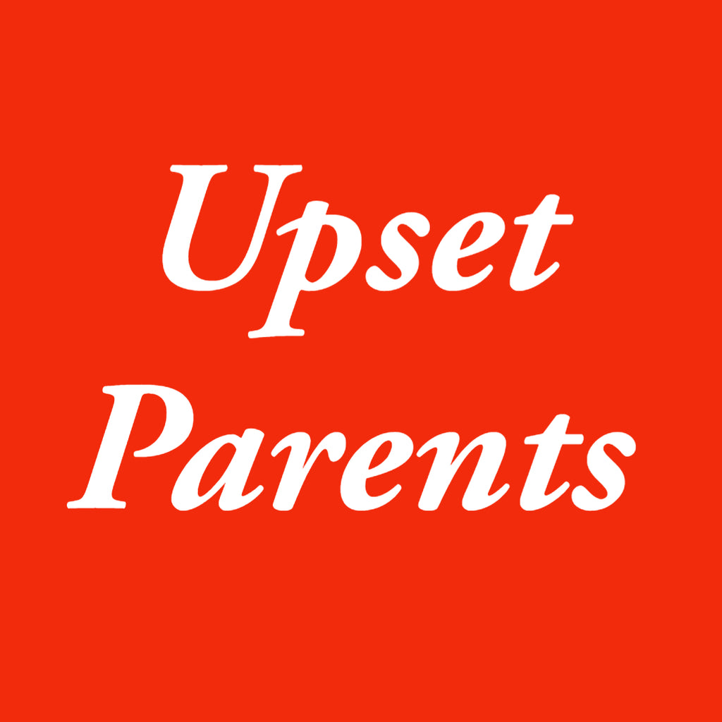 Upset Parents