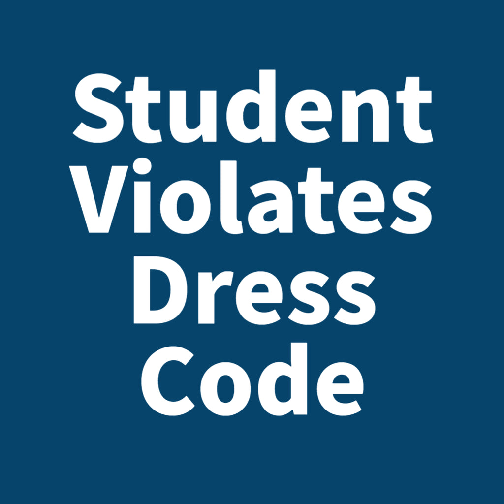 Student Violates Dress Code