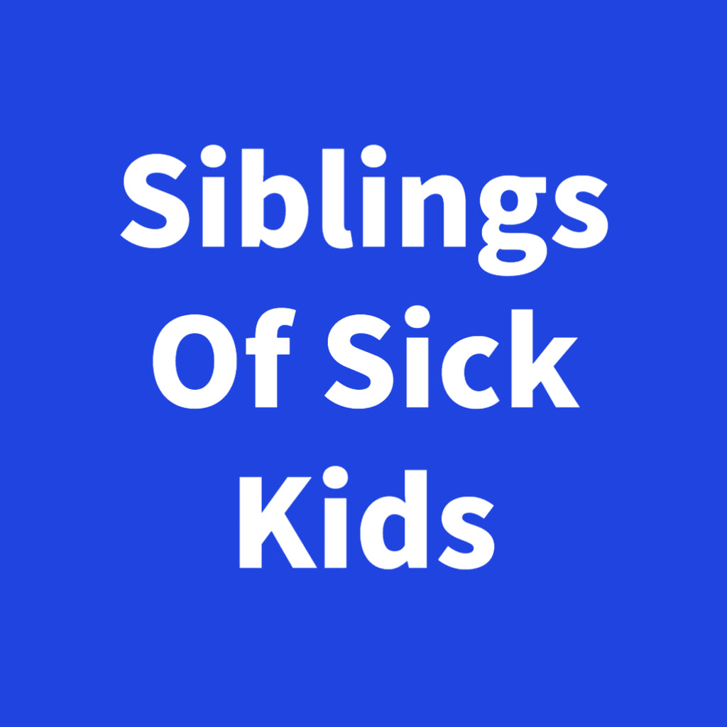 Siblings Of Sick Kids