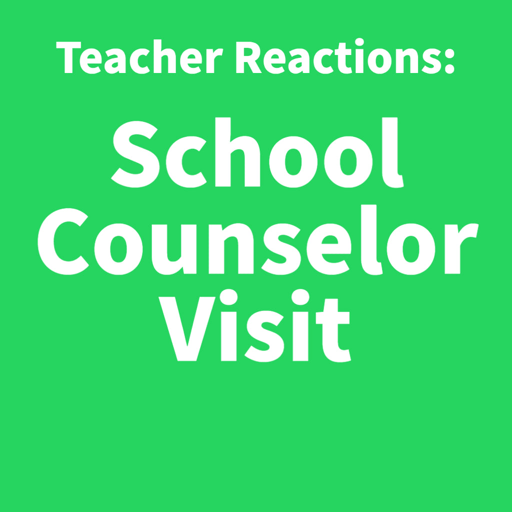 School Counselor Visit
