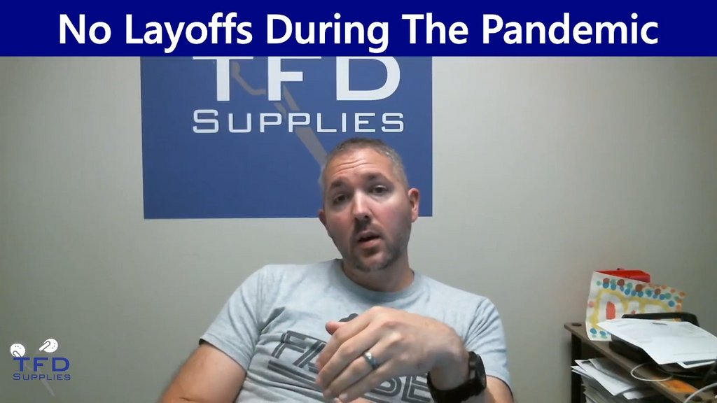 No TFD Supplies Layoffs During the Pandemic