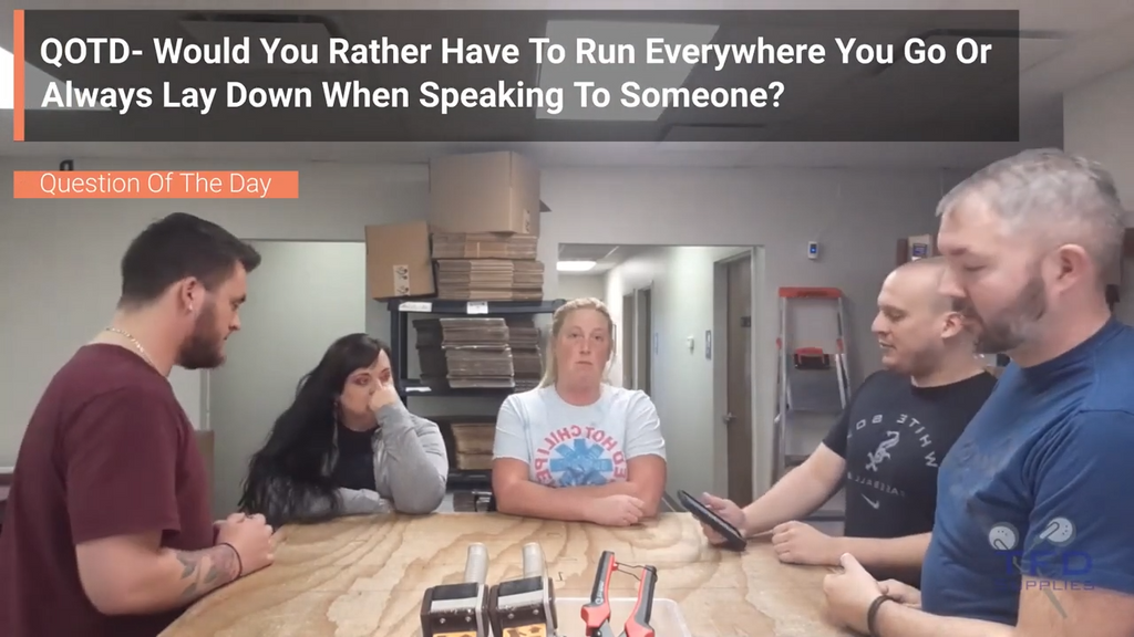 QOTD- Would You Rather Have To Run Everywhere You Go Or Always Lay Down When Speaking To Someone?