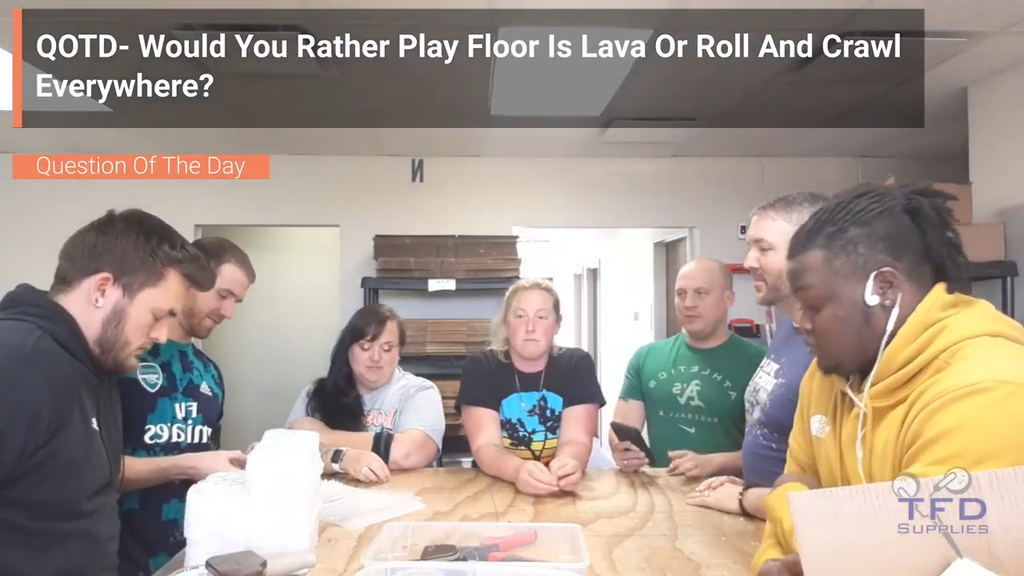 QOTD- Would You Rather Play Floor Is Lava Or Roll And Crawl Everywhere?