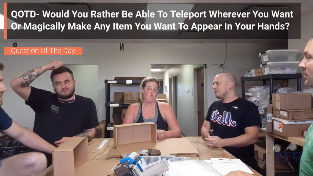 Would You Rather Be Able To Teleport Or Magically Make Any Item You Want To Appear In Your Hands?