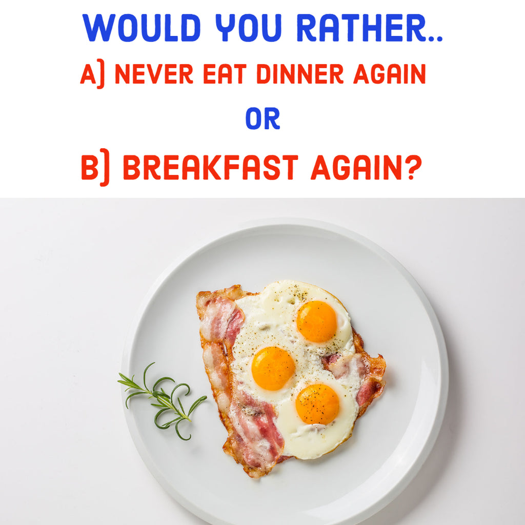 Would You Rather Question #18
