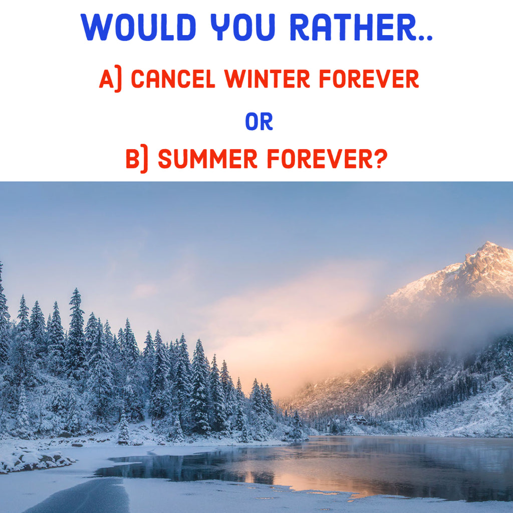 Would You Rather Question #27