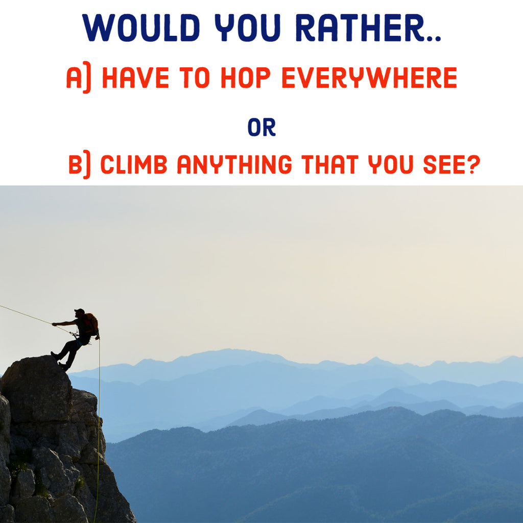 Would You Rather Question #35