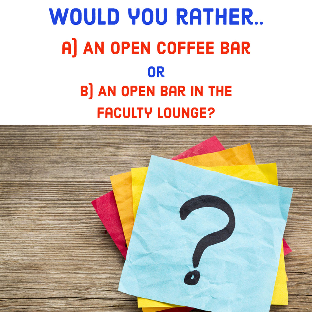 Would You Rather Question #40