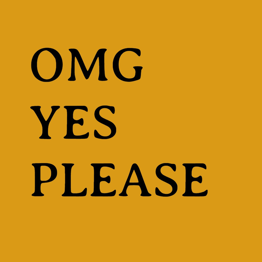 OMG YES PLEASE
